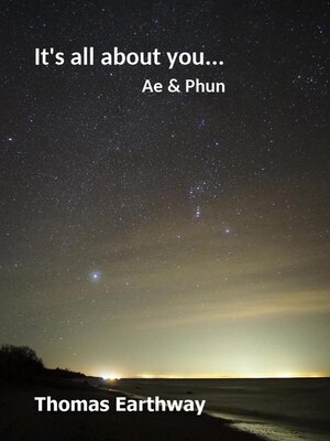 cover image of It's All about You... Ae & Phun